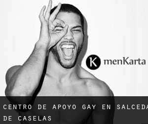 Centro de Apoyo Gay en Salceda de Caselas