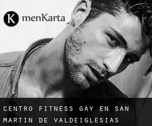 Centro Fitness Gay en San Martín de Valdeiglesias